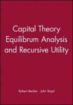 Capital Theory Equilibrum Analysis and Recursive Utility