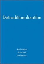 Detraditionalization - Critical Reflections on Authority and Identity