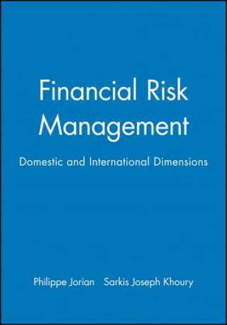 Financial Risk Management: Domestic and International Dimensions