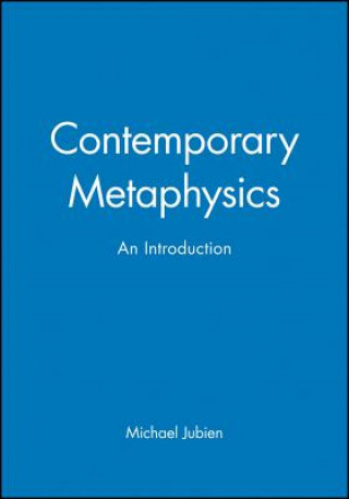 Contemporary Metaphysics - An Introduction