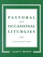 Pastoral and Occasional Liturgies