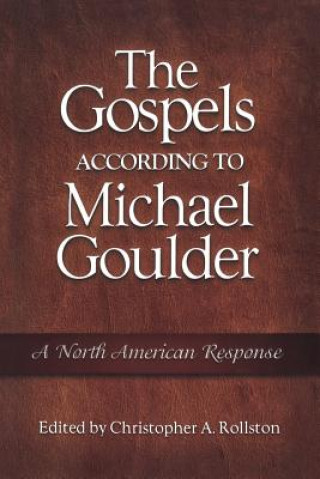 Gospels According to Michael Goulder