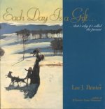 Each Day Is a Gift