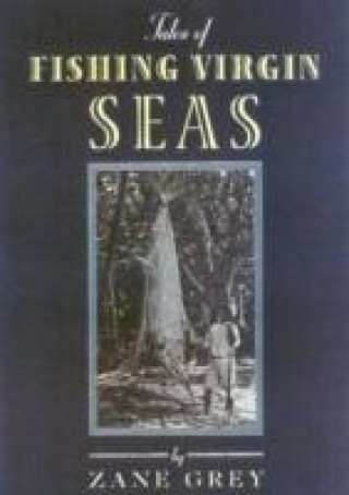 Tales of Fishing Virgin Seas