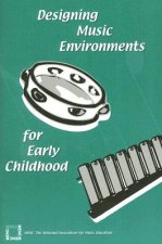 Designing Music Environments for Early Childhood