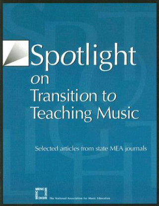 Spotlight on Transition to Teaching Music