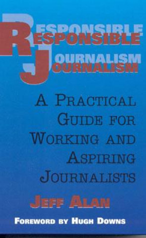 Responsible Journalism