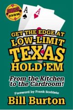 Get the Edge At Low-Limit Texas Hold'em