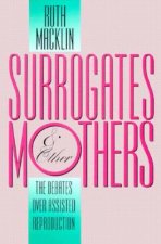 Surrogates and Other Mothers