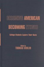 Becoming American, Becoming Ethnic