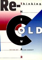Rethinking the Cold War