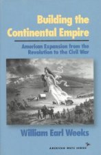 Building the Continental Empire
