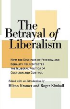 Betrayal of Liberalism