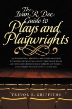Ivan R. Dee Guide to Plays and Playwrights
