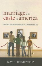Marriage and Caste in America