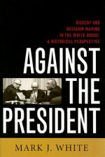 Against the President