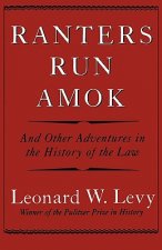 Ranters Run Amok