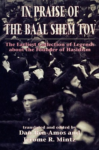 In Praise of Baal Shem Tov (Shivhei Ha-Besht