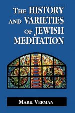 History and Varieties of Jewish Meditation