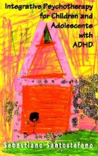 Integrative Psychotherapy for Children and Adolescents With ADHD