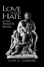 Love and Hate in the Analytic Setting