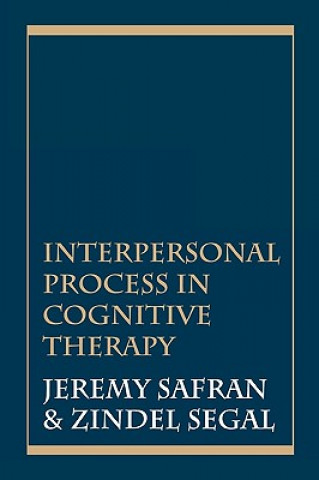 Interpersonal Process in Cognitive Therapy