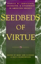 Seedbeds of Virtue