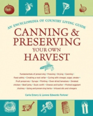 Canning and Preserving Your Own Harvest