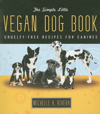 Simple Little Vegan Dog Book