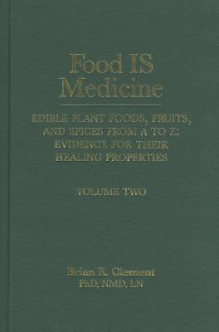 Food is Medicine Volume 2