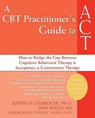CBT-Practitioner's Guide To Act