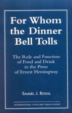 For Whom the Dinner Bell Tolls