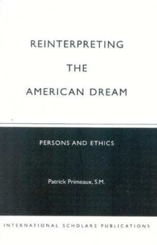 Reinterpreting the American Dream