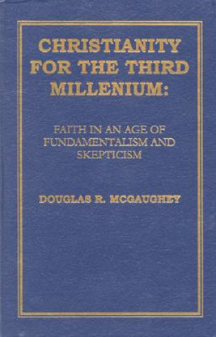 Christianity For The Third Millennium