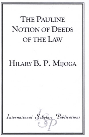 Pauline Notion of Deeds of the Law