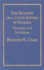 Tragedy of a Value System in Nigeria