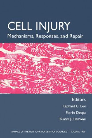 Cell Injury - Mechanisms, Responses and Repair