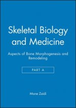 Skeletal Biology and Medicine, Part A