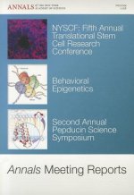 Annals Meeting Reports - NYSCF Fifth Annual Translational Stem Cell Research Conference, Behavioral Epigenetics, Second Annual Pepducin