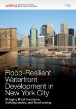 Flood-Resilient Waterfront Development in New York City - Bridging Flood Insurance, Building Codes and Flood Zoning