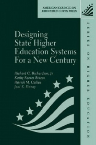 Designing State Higher Education Systems for a New Century