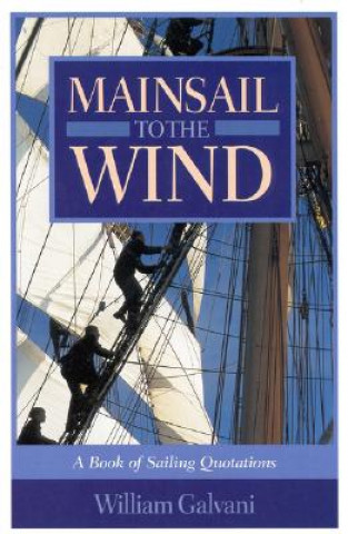 Mainsail to the Wind