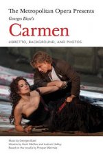 Metropolitan Opera Presents Georges Bizet Carmen Bam Book