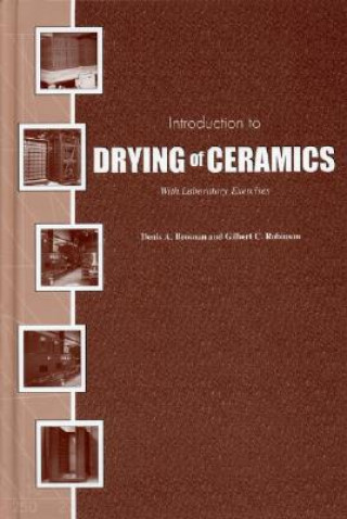 Introduction to Drying of Ceramics - With Laboratory Exercises
