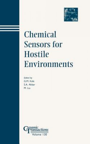 Chemical Sensors for Hostile Environments - Ceramic Transactions V130