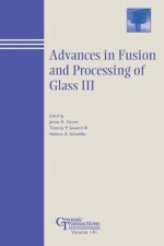 Advances in Fusion and Processing of Glass III - Ceramic Transactions V141