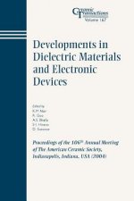 Developments in Dielectric Materials and Electronic Devices - Ceramic Transactions V167