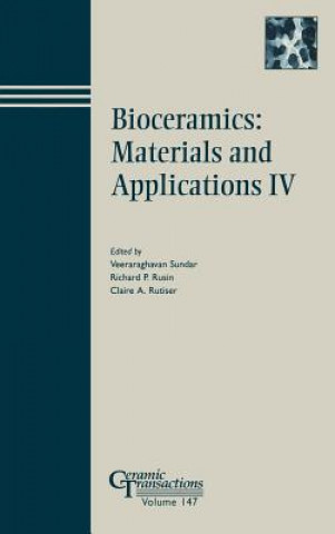 Bioceramics - Materials and Applications IV - Ceramic Transactions V147