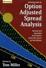 Introduction to Option-Adjusted Spread Analysis (Revised and Expanded Third Edition of the OAS Classic by Tom Windas)