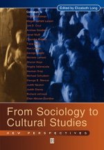 From Sociology to Cultural Studies - New Perspectives